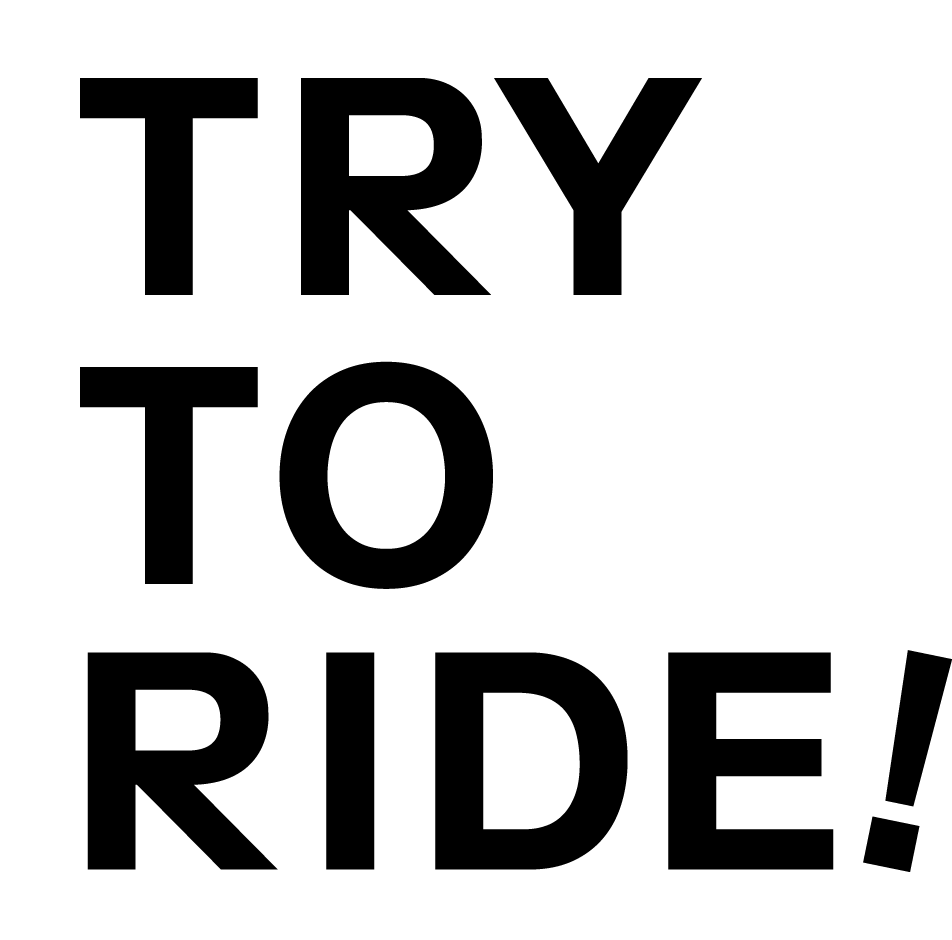 Try To Ride